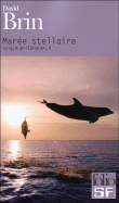 Marée stellaire&nbsp;-&nbsp;David Brin