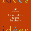 Faut-il tolérer toutes les idées ?&nbsp;-&nbsp;Etienne Gruillot