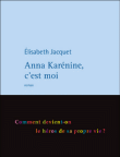Anna Karénine c'est moi