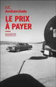 Le prix à payer&nbsp;-&nbsp;J.C. Amberchele