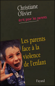 Chemins de la violence chez l'enfant&nbsp;-&nbsp;Christiane Olivier