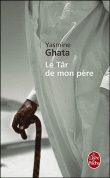Le Târ de mon père&nbsp;-&nbsp;Yasmine Ghata