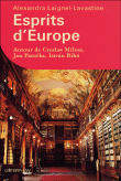 Esprits d'Europe&nbsp;-&nbsp;Alexandra Laignel-Lavastine