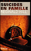 Suicides en famille&nbsp;-&nbsp;Reginald Hill