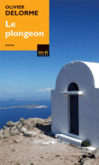 Le plongeon&nbsp;-&nbsp;Olivier Delorme