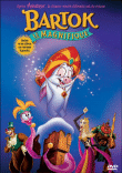 Bartok&nbsp;-&nbsp;Don Bluth, Gary Goldman