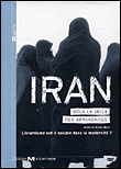 L'Iran - Sous le voile des apparences&nbsp;-&nbsp;Thierry Michel