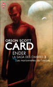 La saga des ombres, T3&nbsp;-&nbsp;Orson Scott Card