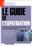 Le guide de l'expatriation&nbsp;-&nbsp;Elisabeth Blanchet