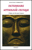 Dictionnaire de mythologie celte&nbsp;-&nbsp;Jean-Paul Persigout