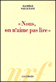 Nous, on n'aime pas lire&nbsp;-&nbsp;Danièle Sallenave
