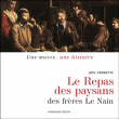 Le repas des paysans, Des frères, Le nain&nbsp;-&nbsp;Joël Cornette