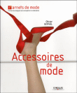 Accessoires de mode&nbsp;-&nbsp;Olivier Gerval