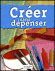 Créer sans dépenser&nbsp;-&nbsp;Collectif