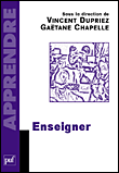 Enseigner&nbsp;-&nbsp;Gaëtane Chapelle, Vincent Dupriez