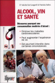 Alcool, vin et santé&nbsp;-&nbsp;Michel de Lorgeril