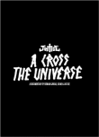 Justice&nbsp;-&nbsp;A cross the universe - Edition collector