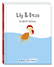 Lily et Enzo&nbsp;-&nbsp;Isabelle Gibert