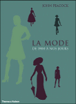 La mode du XXème siècle&nbsp;-&nbsp;J. Peacock