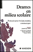 Drames en milieu scolaire