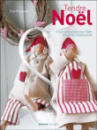 Tendre Noël, créez une ambiance douce et chaleureuse&nbsp;-&nbsp;Tone Finnanger