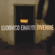 Ludovico Einaudi&nbsp;-&nbsp;Divenire