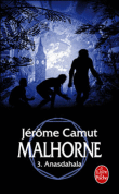 Malhorne, T3&nbsp;-&nbsp;Jérôme Camut
