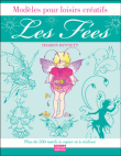 Les fées modèles pour les loisirs créatifs&nbsp;-&nbsp;Collectif