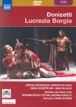 Lucrezia Borgia - Festival de Bergame 2007&nbsp;-&nbsp;Gaetano Donizetti