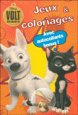 Volt : jeux et coloriages avec autocollants&nbsp;-&nbsp;Walt Disney