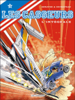 Les Casseurs, Intégrale T3 volume 3 à volume 7&nbsp;-&nbsp;Christian Denayer, André Paul Duchateau