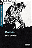 Dix de der&nbsp;-&nbsp;Comès