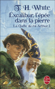 La Quête du roi Arthur, T1&nbsp;-&nbsp;Terence Hanbury White