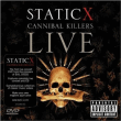 Static X&nbsp;-&nbsp;Cannibal killers live - Inclus DVD bonus