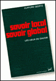Savoir local, savoir global&nbsp;-&nbsp;Clifford Geertz