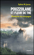 Pouzzolane et fleur de thé&nbsp;-&nbsp;Sylvie M. Jema