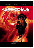 Asphodèle, T1&nbsp;-&nbsp;Djillali Defali, Eric Corbeyran, Schelle
