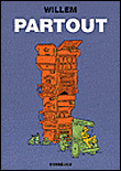 Partout&nbsp;-&nbsp;Willem