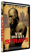 Strays&nbsp;-&nbsp;Vin Diesel