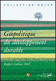 Géopolitique du développement durable&nbsp;-&nbsp;Pascal Gauchon, Cédric Tellenne