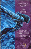Elle qui chevauche les tempêtes&nbsp;-&nbsp;George R. R. Martin, Lisa Tuttle