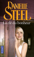 La clé du bonheur&nbsp;-&nbsp;Danielle Steel