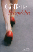 Presqu'elles&nbsp;-&nbsp;Guy Goffette