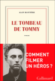 Le tombeau de Tommy&nbsp;-&nbsp;Alain Blottière