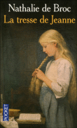 La tresse de Jeanne&nbsp;-&nbsp;Nathalie De Broc