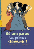 Où sont passés les princes charmants ?&nbsp;-&nbsp;Rosalinde Bonnet