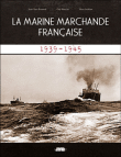 La marine marchande fran�aise, 1939-1945