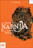 Les chroniques de Narnia, T7&nbsp;-&nbsp;Clive Staples Lewis