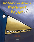 Histoire du grand méchant poulet&nbsp;-&nbsp;Anne Jonas, Emile Jadoul