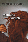 Mathilda Savitch&nbsp;-&nbsp;Victor Lodato